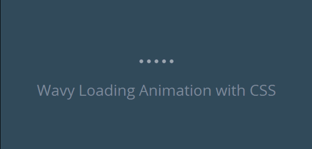 Create a Wavy Preloader Animation with CSS