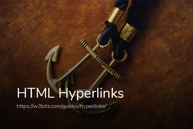 A Quick Guide to HTML Hyperlinks